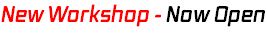 New Workshop - Now Open 